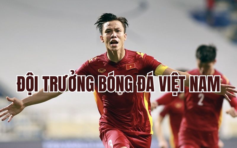 Đội trưởng bóng đá Việt Nam nổi bật qua các thời kỳ