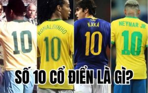 Số 10 cổ điển là gì?